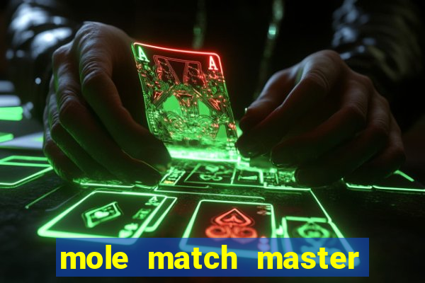 mole match master ganha dinheiro